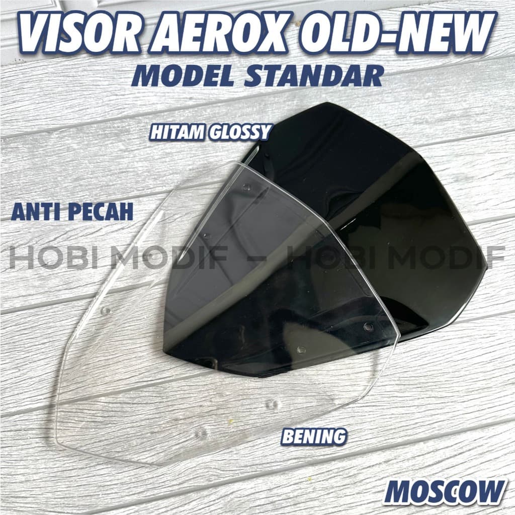 มาตรฐาน VISOR AEROX OLD - ใหม่ / WINDSHIELD AEROX VISOR ด้านหน้าตัวแปร AEROX PLUG และเล่น MOSCOW QUALITY ABS PREMIUM 2.5 MM CLEAR และสีดํา UNIVERSAL ALL AEROX ใหม่ PNP YAMAHA AEROX CONNETED ANTI WINDSHIELD แตก