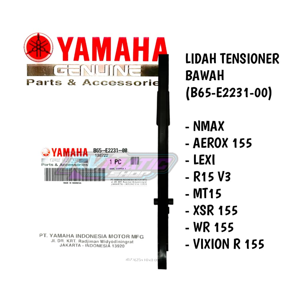 ยาง TENSIONER TONGUE LOWER TENSIONER NMAX OLD NMAX ใหม่ N-MAX AEROX 155 OLD AEROX ใหม่ LEXI R15 V3 MT15 XSR155 WR155 VIXION R 155 ORIGINAL YAMAHA (B65-E2231-00)