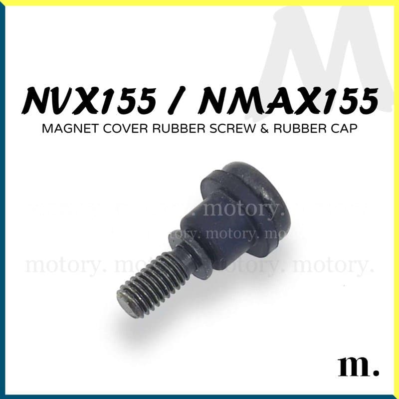 YAMAHA NVX155 / NMAX155 MAGNET COVER ยางสกรูและยาง NVX 155 N-MAX155 N MAX 155