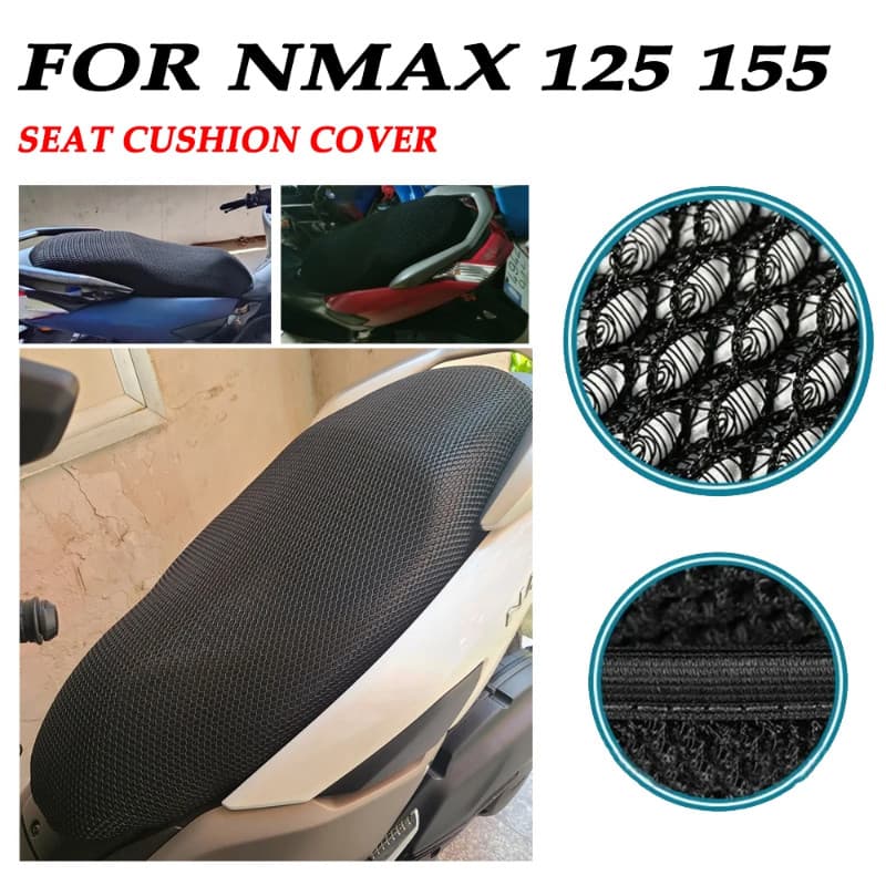 For Yamaha NMAX 155 NMAX125 NMAX155 N-MAX 125 Motorcycle Accessories  Seat Cushion Cover Mesh Fabri