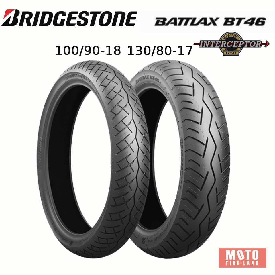 ยาง Royal Enfield Interceptor/Continental GT650/Meteor 350 ยี่ห้อ Bridgestone BT46